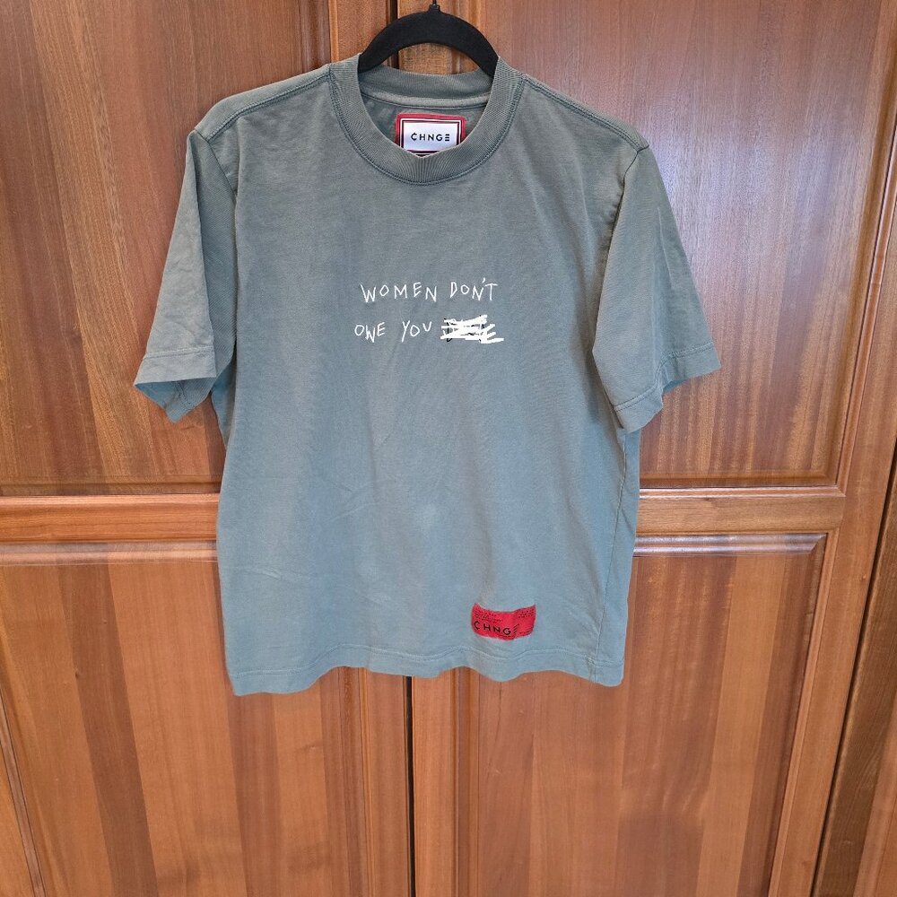 CHNGE Green Short Sleeve Graphic Tee - Women don’t owe you s***